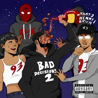 Bad Decisions 2 by Rashad Stark