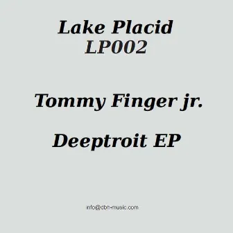 Deeptroit Ep by Tommy Finger Jr.