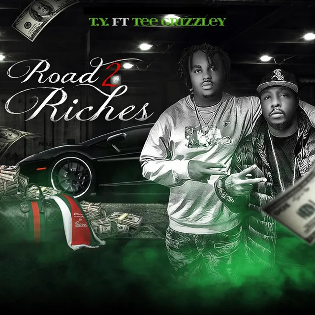 Road to Riches (feat. Tee Grizzley)