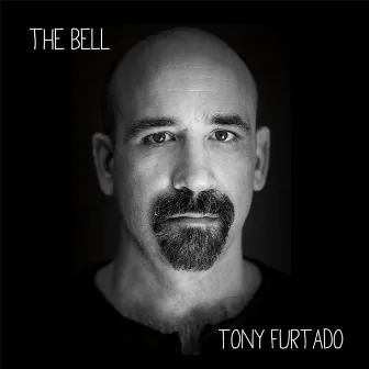 The Bell by Tony Furtado