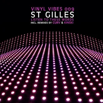 Listen To These Words EP by St Gilles