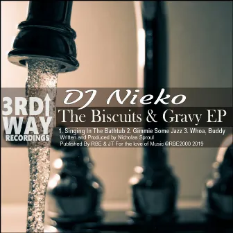 The Biscuits & Gravy EP by Nieko