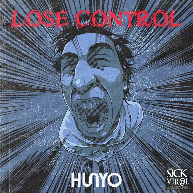 Lose Control - Sick Viral Version