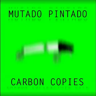 Carbon Copies by 