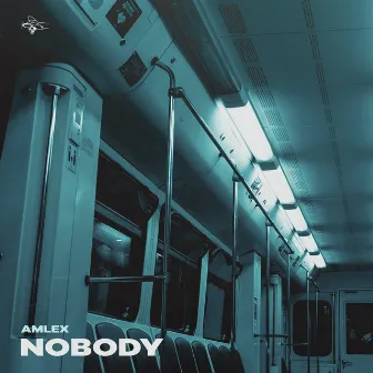 Nobody by Amlex