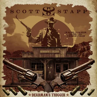 Deadman's Trigger by Scott Stapp