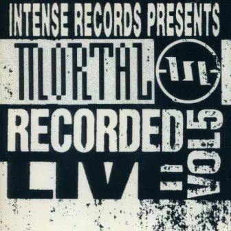 Mortal Recorded Live Vol. 5 by Mortal