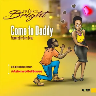 Come to Daddy by Prince Bright