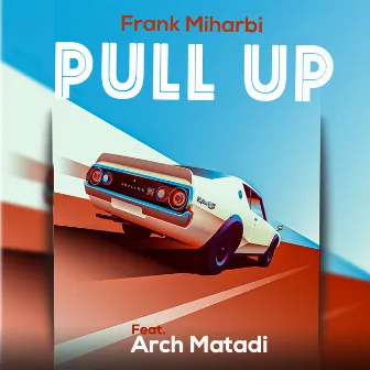 Pull Up by Frank Miharbi