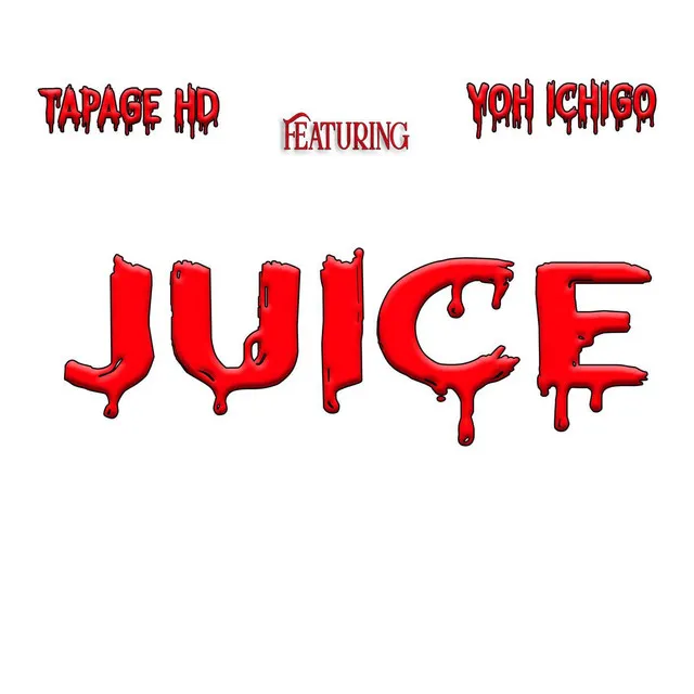 Juice (feat. Yoh Ichigo)