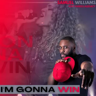 I'm Gonna Win by Samuel Williams