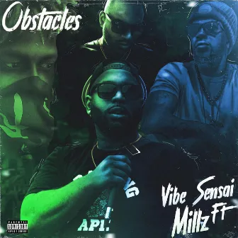 Obstacles by Vibe Sensai