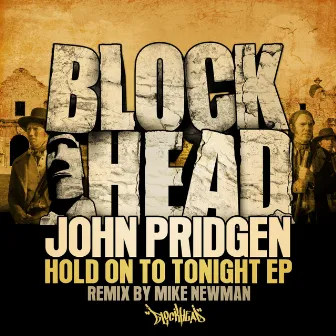 Hold On To Tonight by John Pridgen