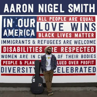 In Our America by Aaron Nigel Smith