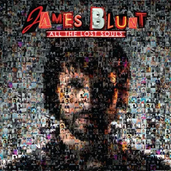 All the Lost Souls by James Blunt