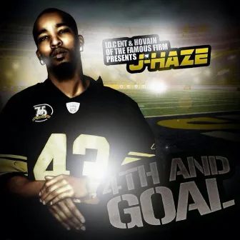 4th & Goal by J-Haze