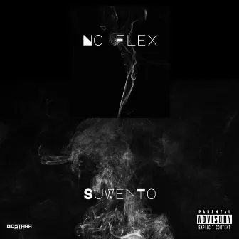 No Flex by Suwento