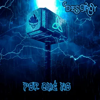 Por Que No (Remix) by Destroy