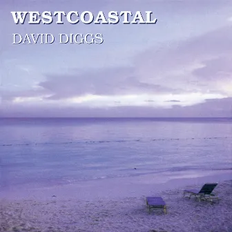 Westcoastal by David Diggs