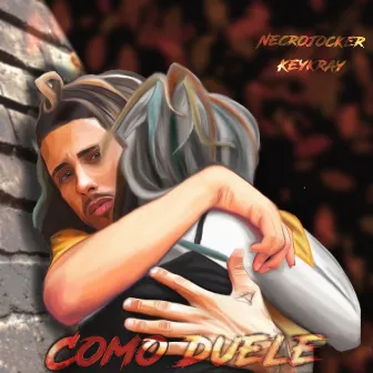 Como Duele by KeyKray