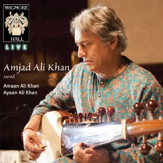 Indian Classical Ragas (Wigmore Hall Live) by Ayaan Ali Khan