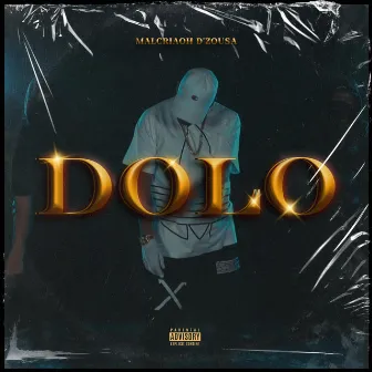 Dolo by Malcriaoh D`Zousa