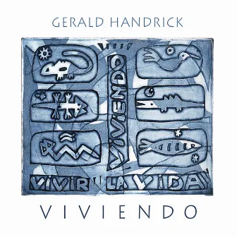 Viviendo by Gerald Handrick