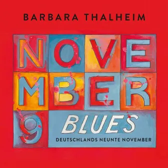 Novemberblues – Deutschlands neunte November by Barbara Thalheim