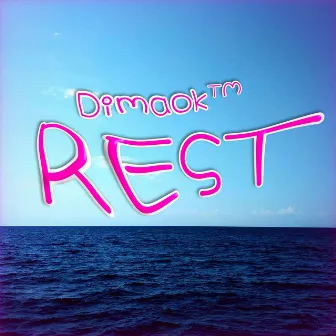 Rest by Dimaok™