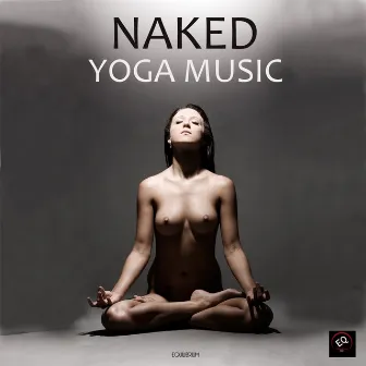 Naked Yoga Music by Unknown Artist