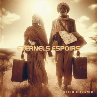 ÉTERNELS ESPOIRS by Tonnio