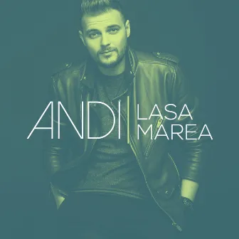 Lasa marea (Radio Edit) by ANDI