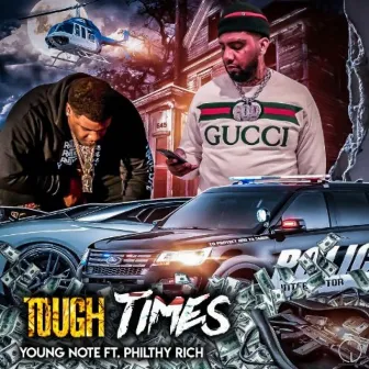 Tough Times (feat. Philthy Rich) by Young Note