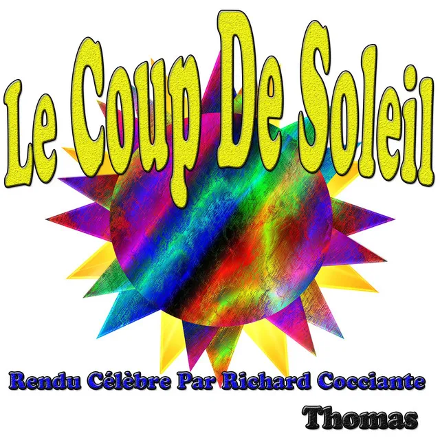 Le coup de soleil - Radio Remix