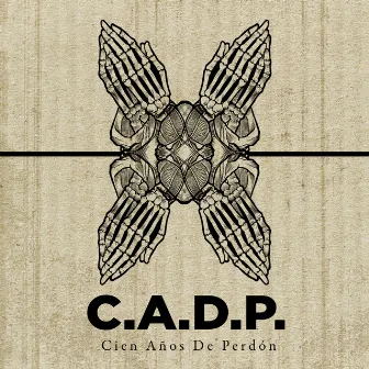 Cien Años De Perdon by C.A.D.P.