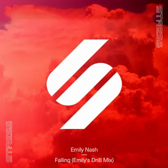 Falling (Emily's DnB Mix) by Emily Nash