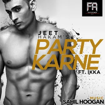 Party Karne by Jeet Hakam