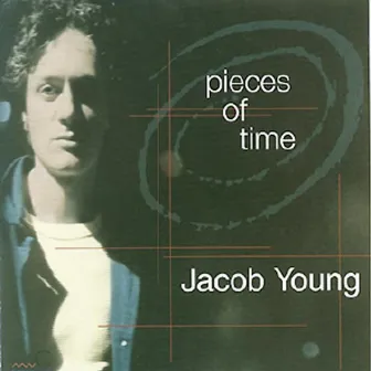 Pieces of Time by Jacob Young