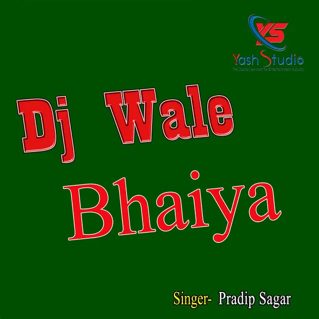 Dj Wale Bhaiya