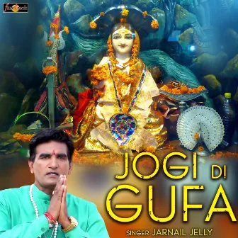 Jogi Di Gufa by Jarnail Jelly