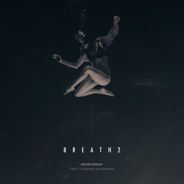 Breath 2 (feat. LILMONEY, ADDNINE) (Prod. RAUDI)