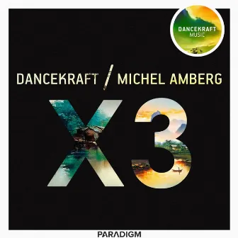 X3 by Dancekraft