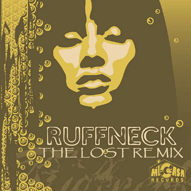 Ruffneck - The Lost Remix