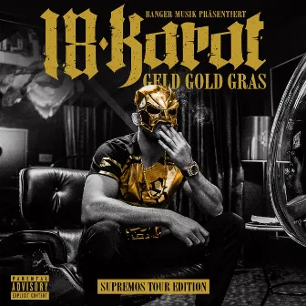 Geld Gold Gras (Supremos Tour Edition) by 18 Karat