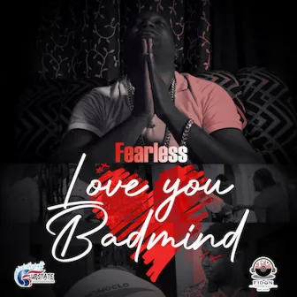 Love You Badmind by Fearless