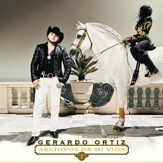 Archivos de Mi Vida by Gerardo Ortiz