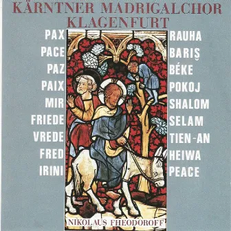 Friede by Kärntner Madrigalchor Klagenfurt