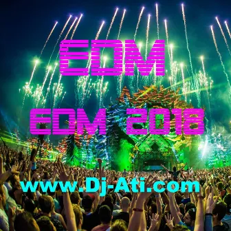 Edm 2018 by EDM