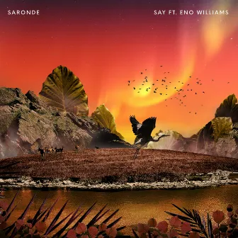 Say (feat. Eno Williams) by Saronde