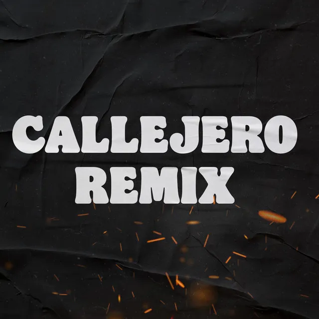 Callejero Remix - Remix